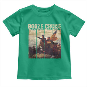 Funny 4th of July Toddler T Shirt Political Party Booze Cruise Founding Father TS10 Irish Green Print Your Wear