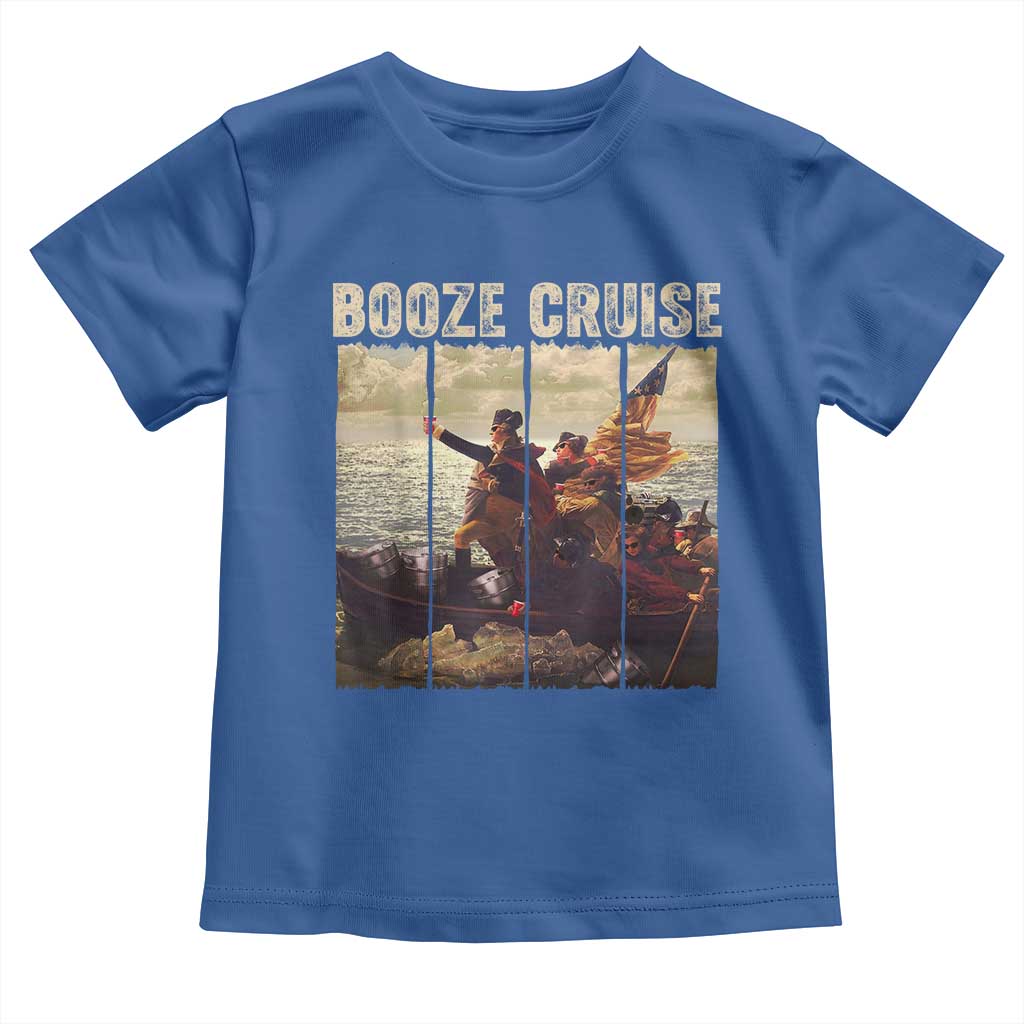 Funny 4th of July Toddler T Shirt Political Party Booze Cruise Founding Father TS10 Royal Blue Print Your Wear
