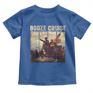 Funny 4th of July Toddler T Shirt Political Party Booze Cruise Founding Father TS10 Royal Blue Print Your Wear