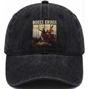 Funny 4th of July Washed Cotton Baseball Cap Political Party Booze Cruise Founding Father TS10 Washed Cap Universal Fit Black Print Your Wear