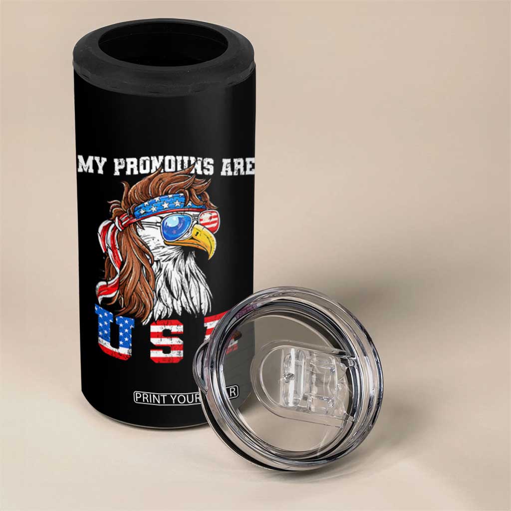 Funny 4th of July 4 in 1 Can Cooler Tumbler My Pronouns Are USA Eagle American TS10 Print Your Wear