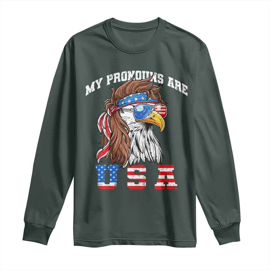 Funny 4th of July Long Sleeve Shirt My Pronouns Are USA Eagle American TS10 Dark Forest Green Print Your Wear