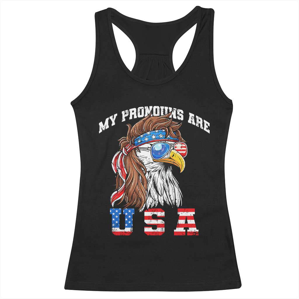 Funny 4th of July Racerback Tank Top My Pronouns Are USA Eagle American TS10 Black Print Your Wear