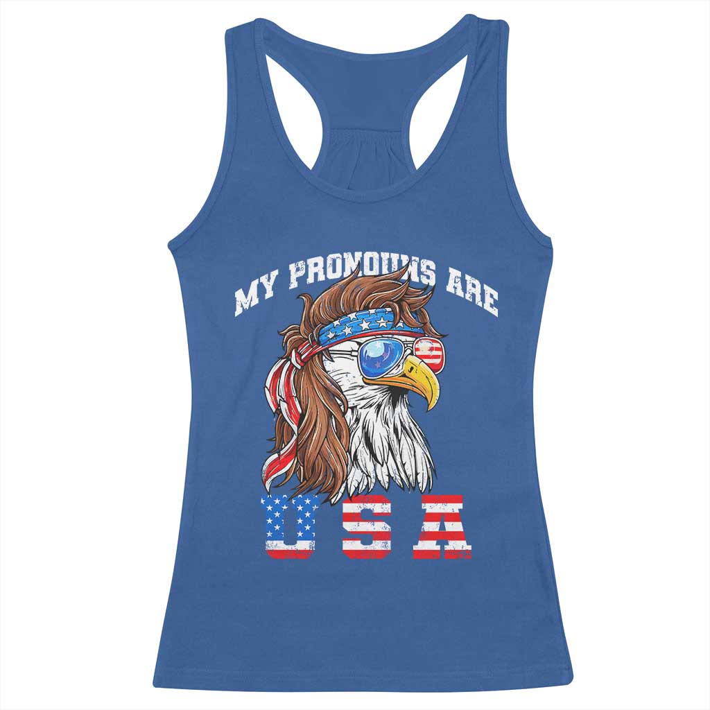 Funny 4th of July Racerback Tank Top My Pronouns Are USA Eagle American TS10 Royal Blue Print Your Wear