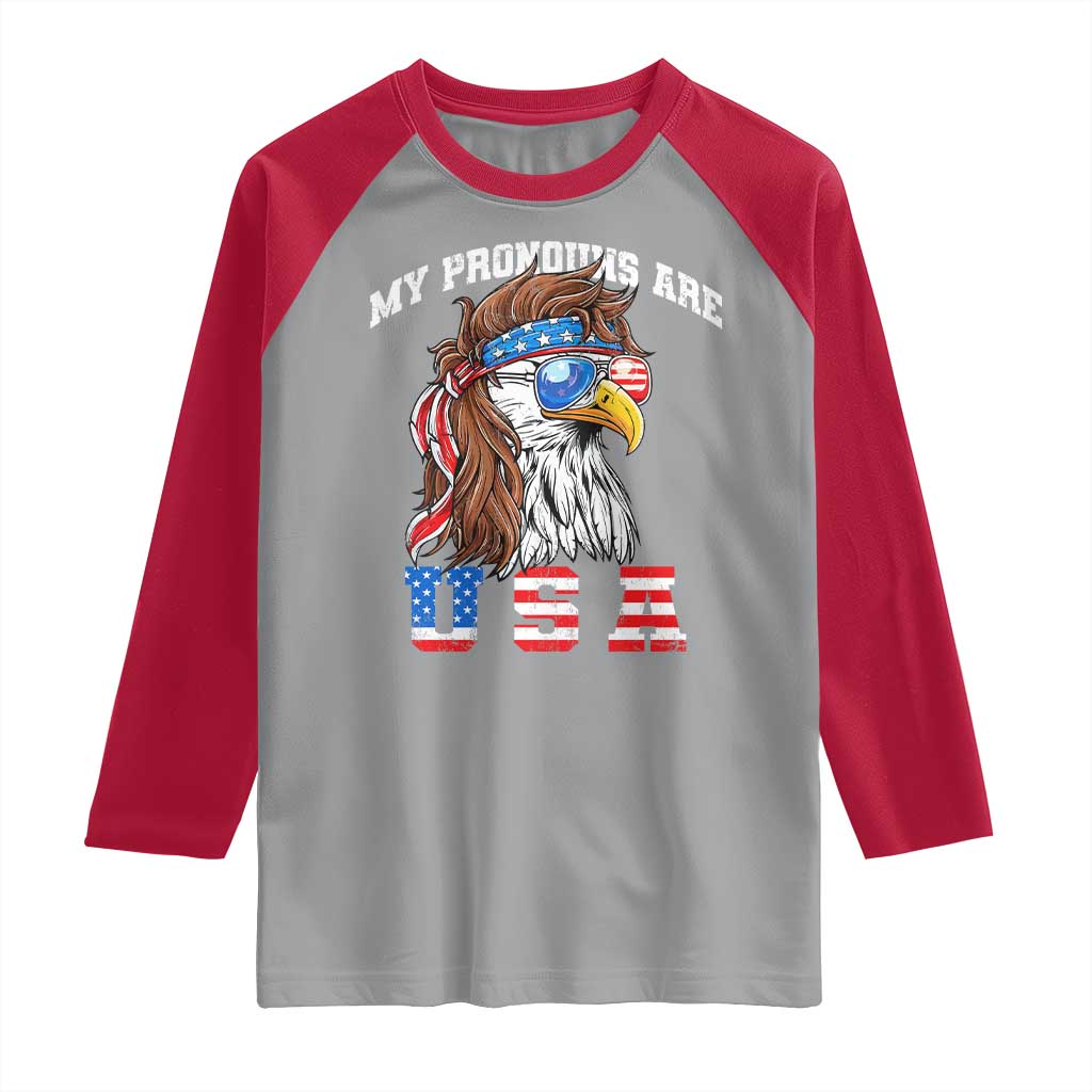 Funny 4th of July Raglan Shirt My Pronouns Are USA Eagle American TS10 Sport Gray Red Print Your Wear