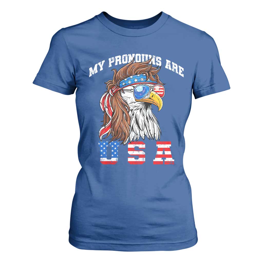 Funny 4th of July T Shirt For Women My Pronouns Are USA Eagle American TS10 Royal Blue Print Your Wear