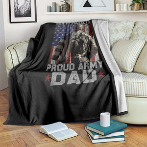 Proud Army Dad Throw Blanket I Once Protected Him Now He Protects Me TS10 Print Your Wear