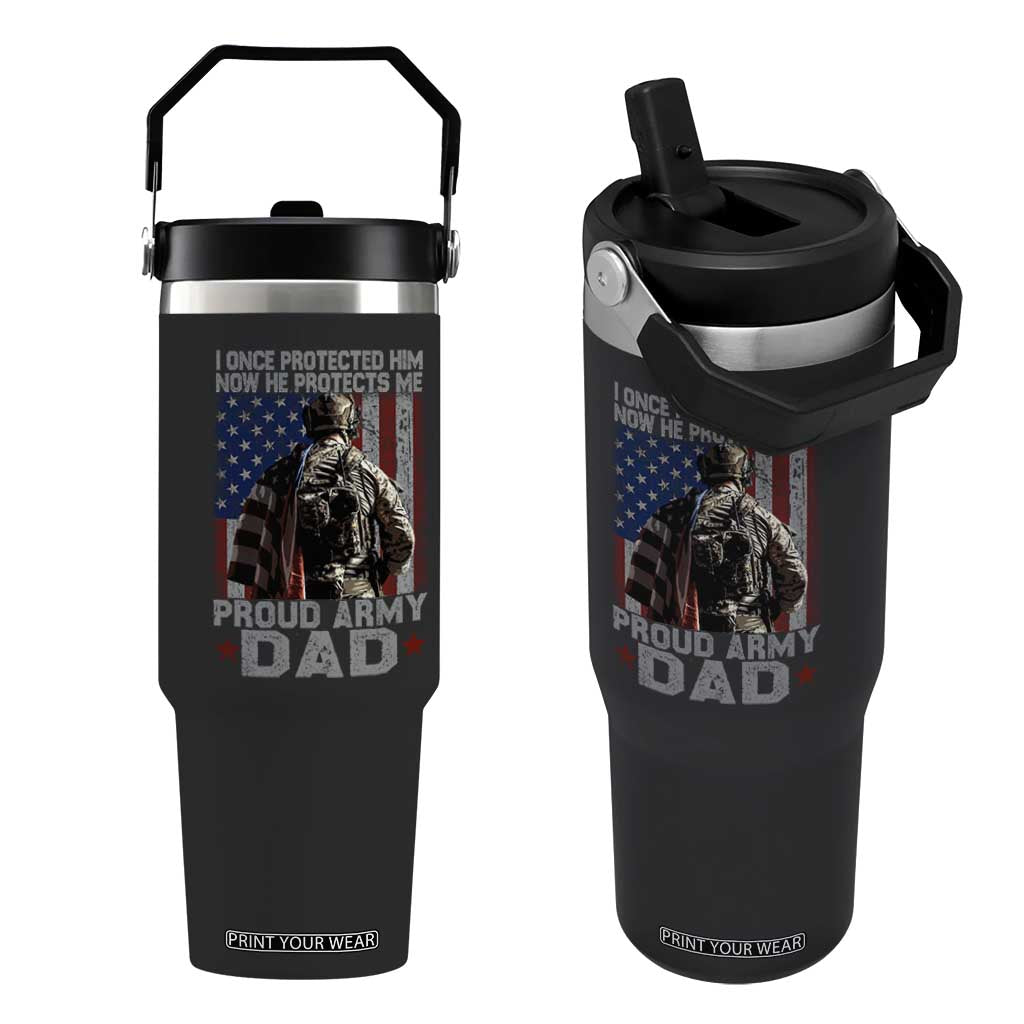 Proud Army Dad Flip Straw Tumbler I Once Protected Him Now He Protects Me TS10 One Size: 30 oz Black Print Your Wear