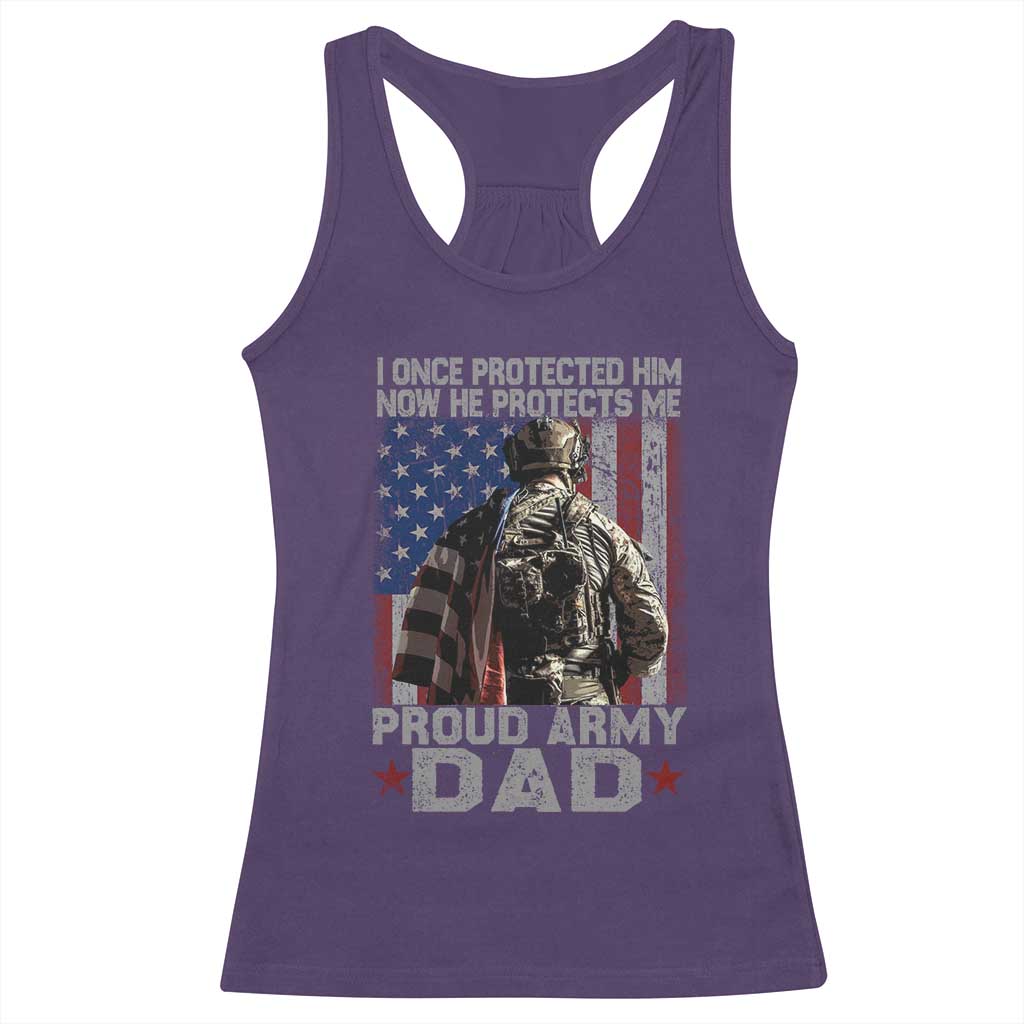 Proud Army Dad Racerback Tank Top I Once Protected Him Now He Protects Me TS10 Purple Print Your Wear