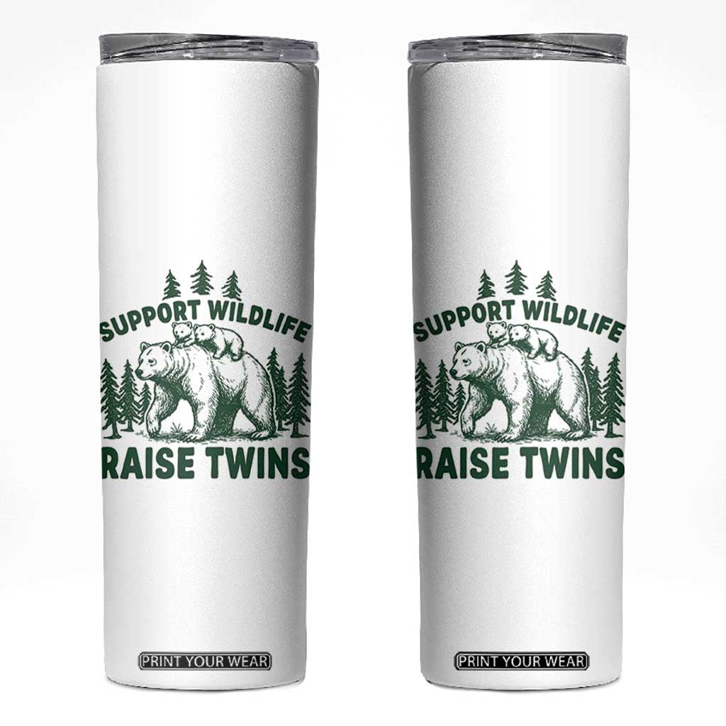 Support Wildlife Raise Twins Skinny Tumbler Twin Parent Mom Dad Bear Family TS10 White Print Your Wear