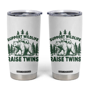 Support Wildlife Raise Twins Tumbler Cup Twin Parent Mom Dad Bear Family