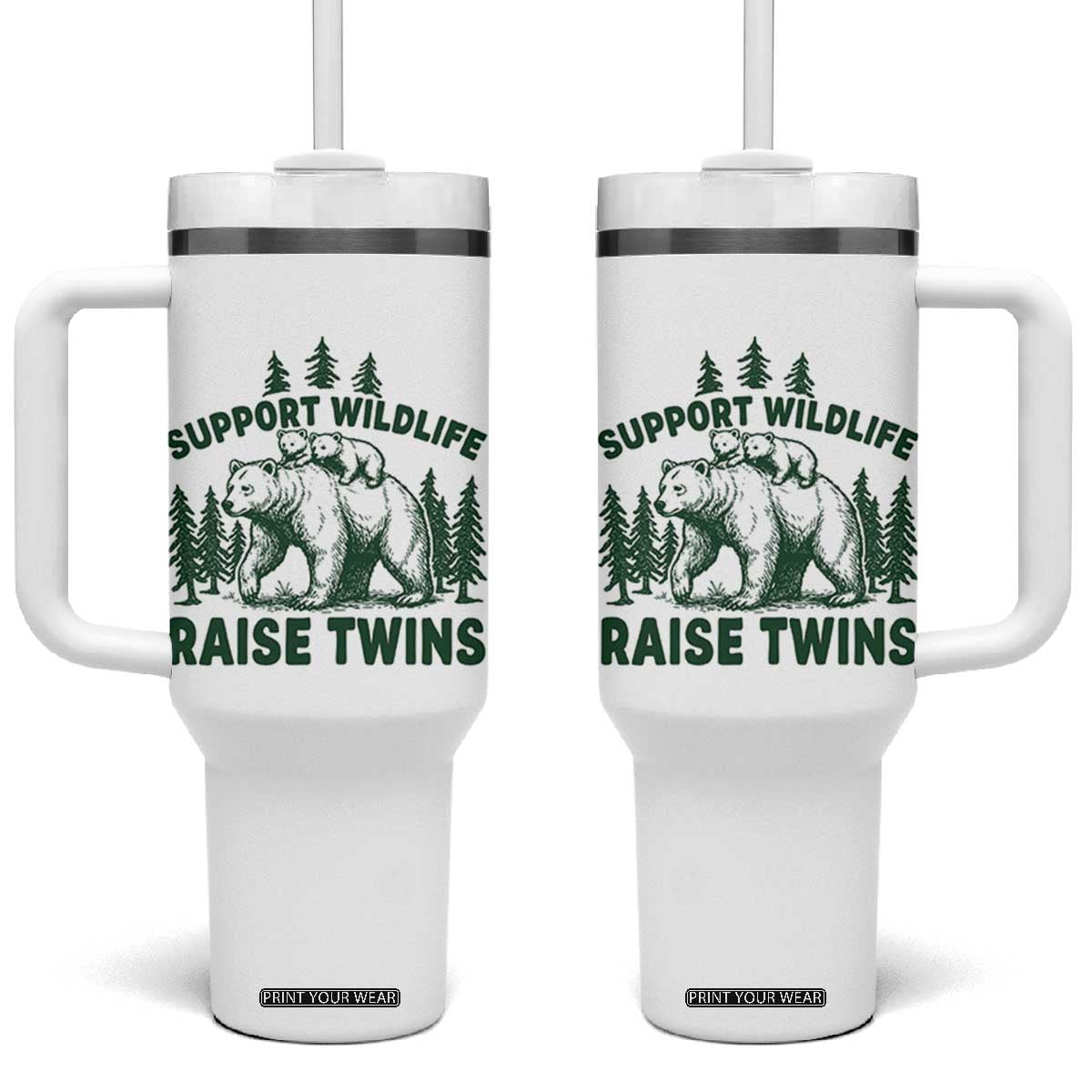 Support Wildlife Raise Twins Tumbler With Handle Twin Parent Mom Dad Bear Family TS10 One Size: 40 oz White Print Your Wear