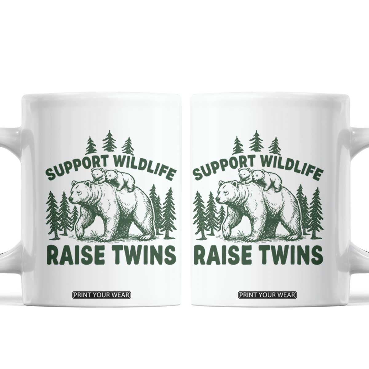Support Wildlife Raise Twins Coffee Mug Twin Parent Mom Dad Bear Family