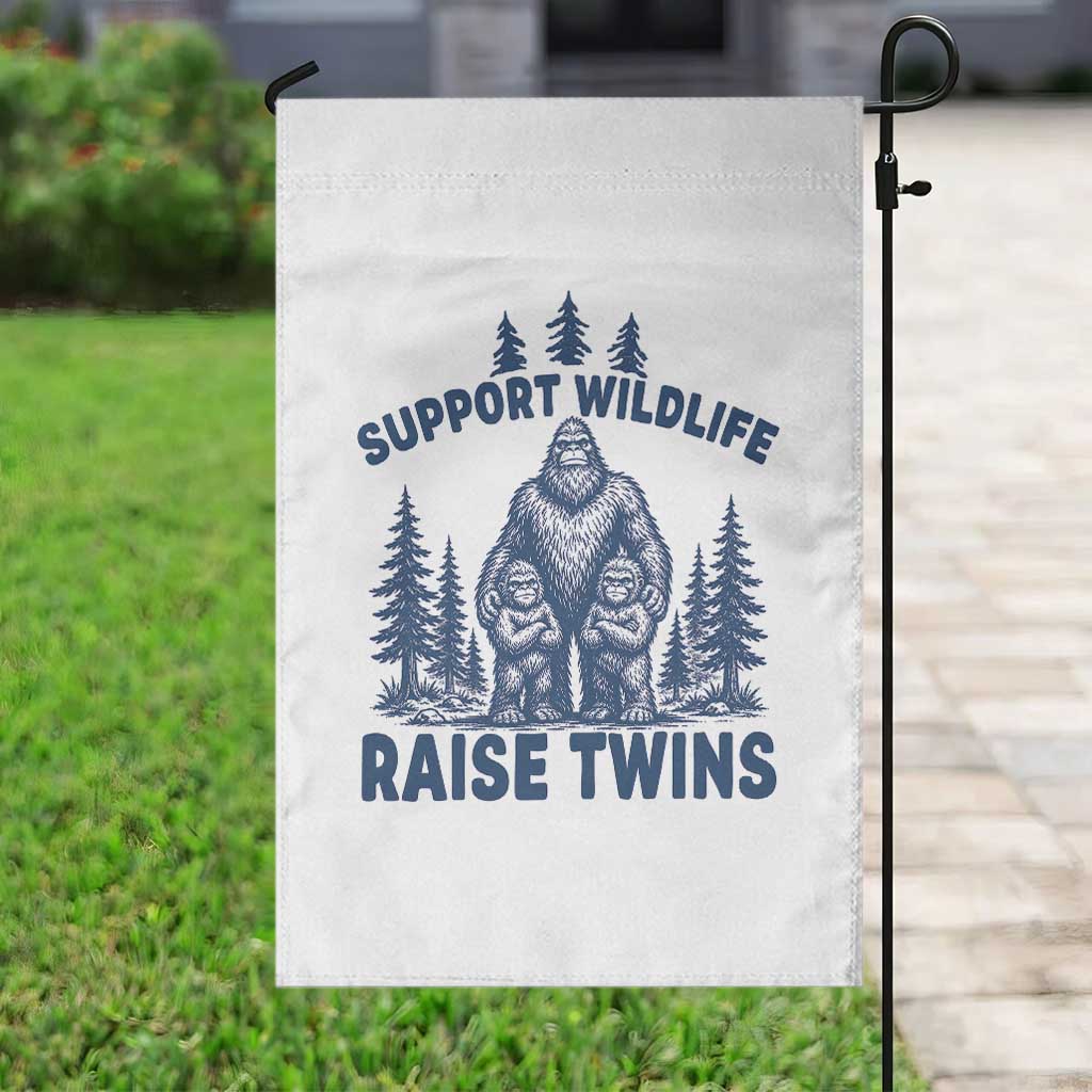 Support Wildlife Raise Twins Garden Flag Twin Dad Mom Parent Bigfoot Family TS10 Print Your Wear