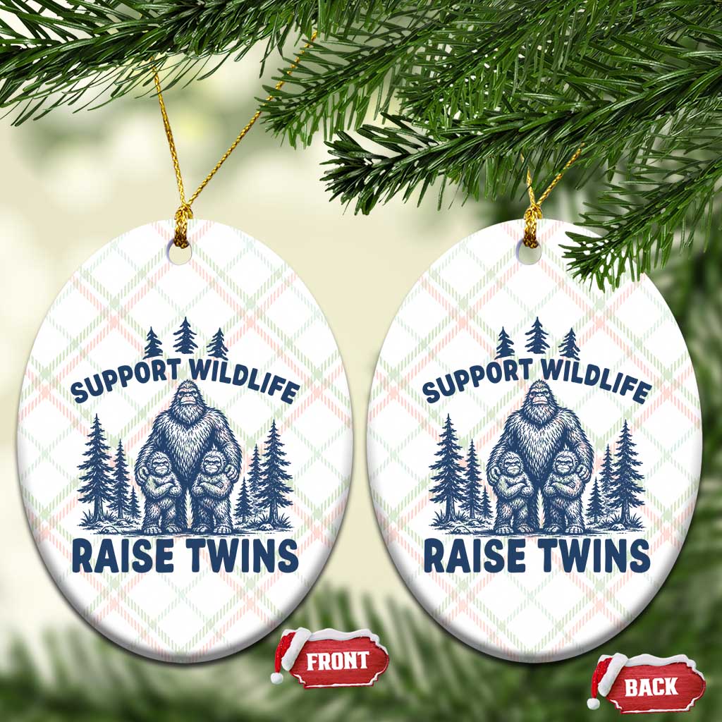 Support Wildlife Raise Twins Ceramic Ornament Twin Dad Mom Parent Bigfoot Family TS10 Print Your Wear