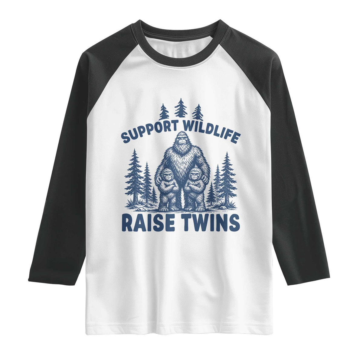 Support Wildlife Raise Twins Raglan Shirt Twin Dad Mom Parent Bigfoot Family TS10 White Black Print Your Wear