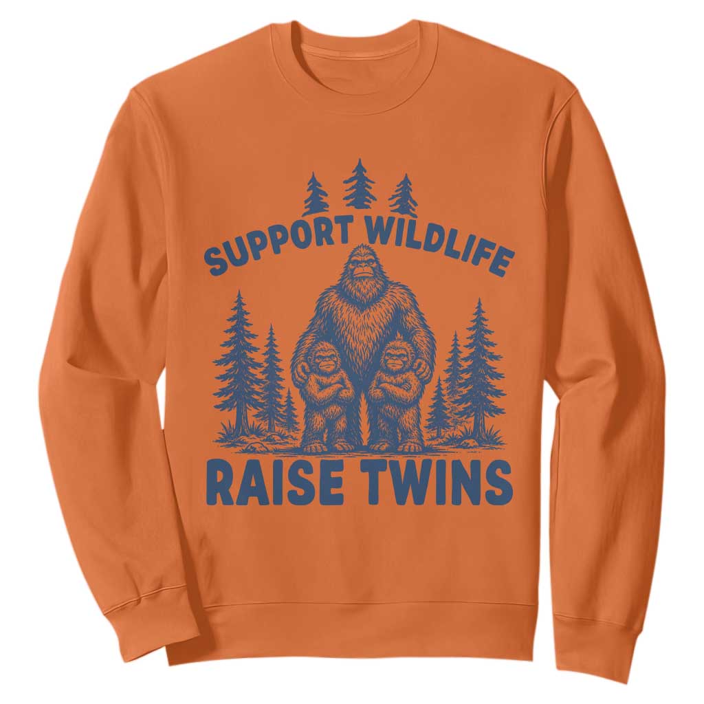 Support Wildlife Raise Twins Sweatshirt Twin Dad Mom Parent Bigfoot Family TS10 Orange Print Your Wear