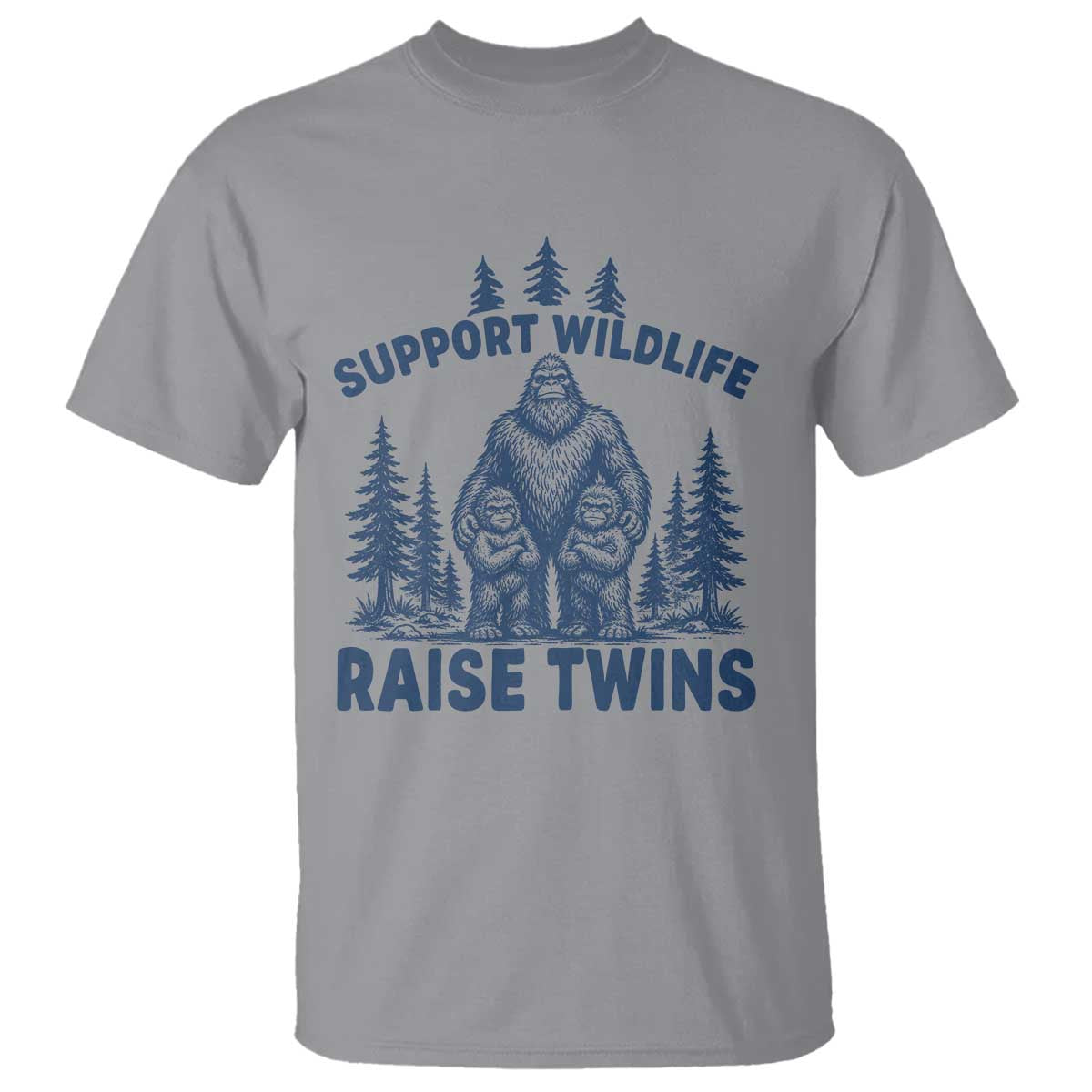 Support Wildlife Raise Twins T Shirt Twin Dad Mom Parent Bigfoot Family TS10 Sport Gray Print Your Wear