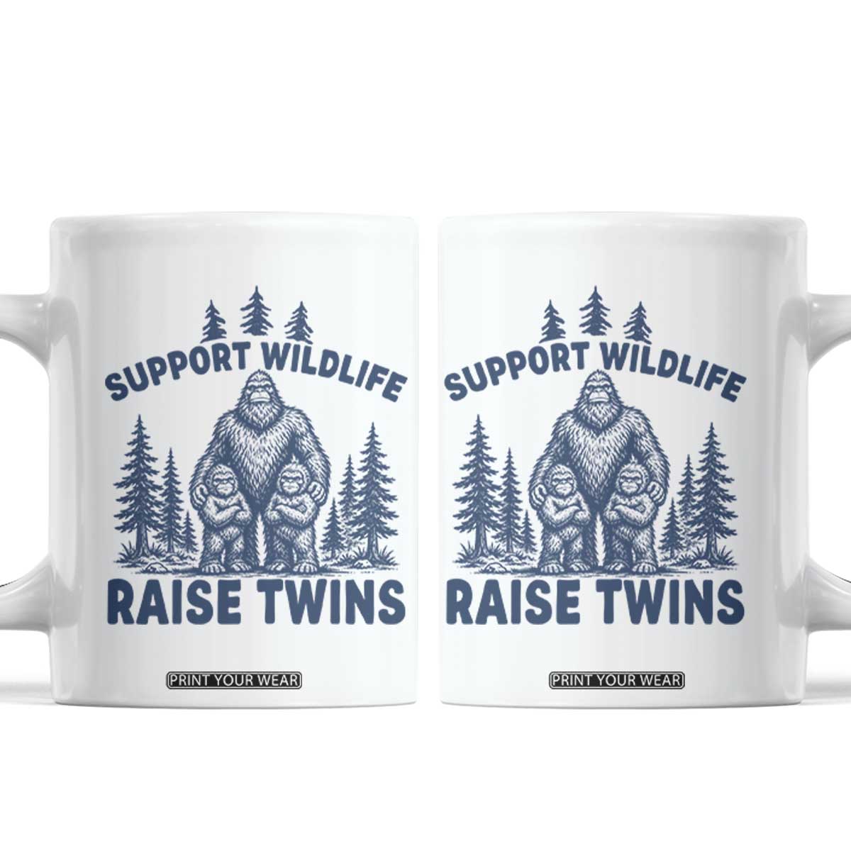 Support Wildlife Raise Twins Coffee Mug Twin Dad Mom Parent Bigfoot Family