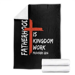 Fatherhood Is Kingdom Work Throw Blanket Vintage Christian Dad Cross Bible Verse