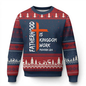 Fatherhood Is Kingdom Work Ugly Christmas Sweater Vintage Christian Dad Cross Bible Verse