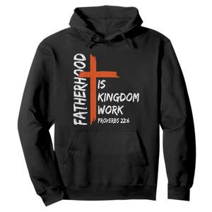 Fatherhood Is Kingdom Work Hoodie Vintage Christian Dad Cross Bible Verse
