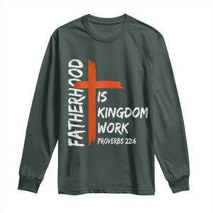 Fatherhood Is Kingdom Work Long Sleeve Shirt Vintage Christian Dad Cross Bible Verse