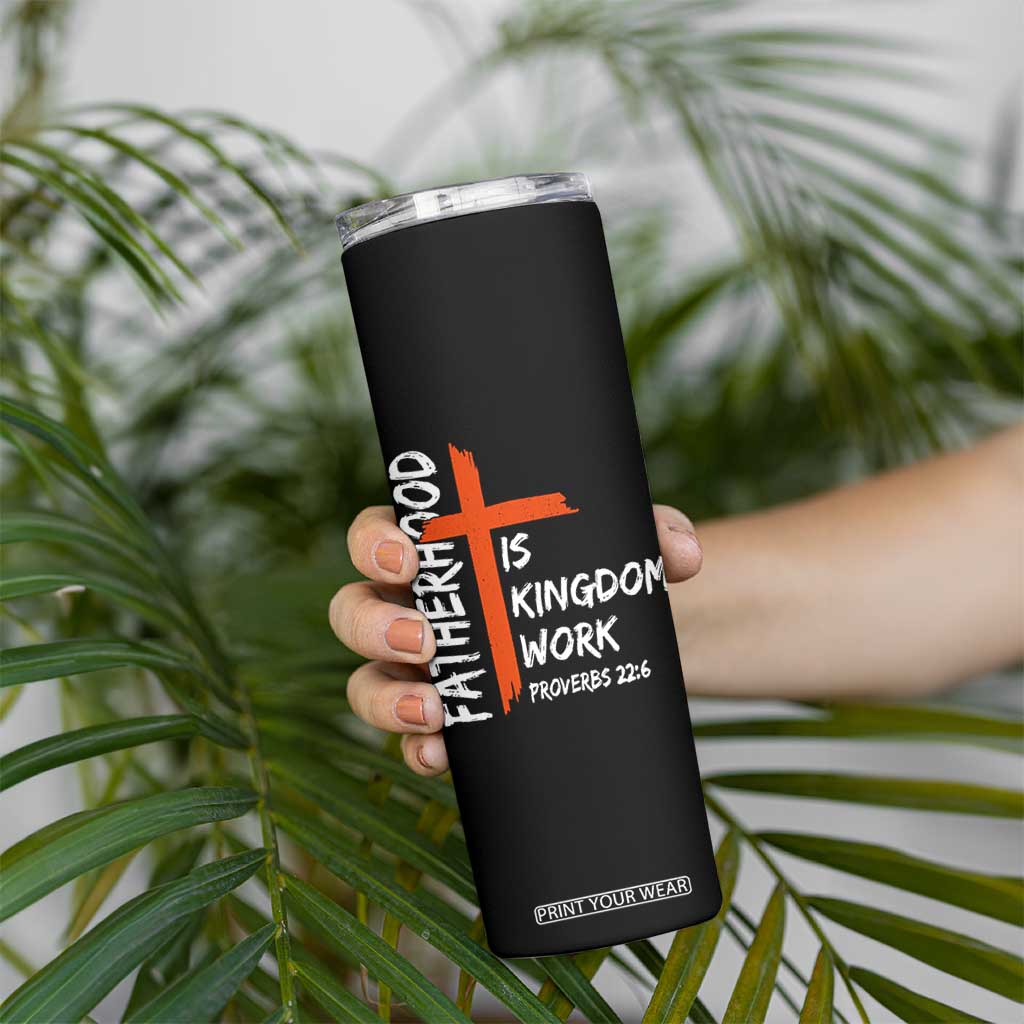 Fatherhood Is Kingdom Work Skinny Tumbler Vintage Christian Dad Cross Bible Verse