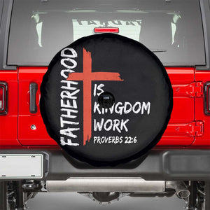 Fatherhood Is Kingdom Work Spare Tire Cover Vintage Christian Dad Cross Bible Verse