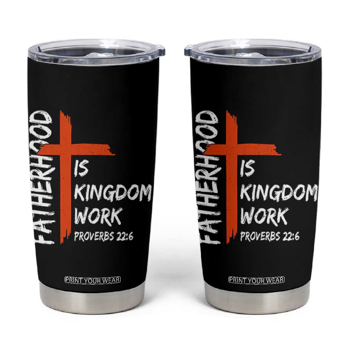 Fatherhood Is Kingdom Work Tumbler Cup Vintage Christian Dad Cross Bible Verse TS10 Black Print Your Wear