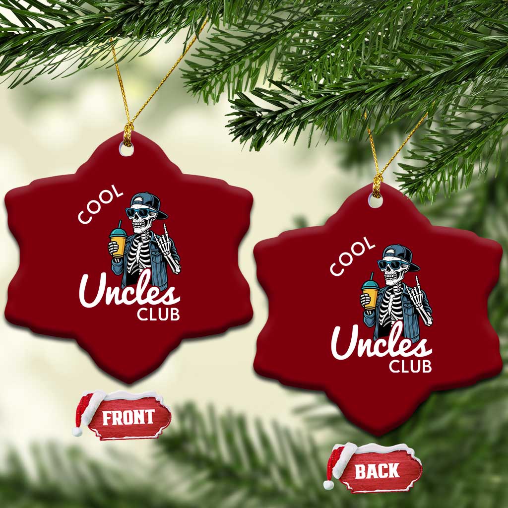 Cool Uncles Club Ceramic Ornament Funny Uncle Skeleton