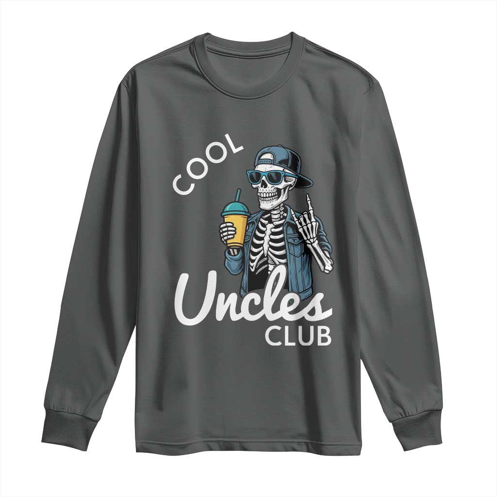 Cool Uncles Club Long Sleeve Shirt Funny Uncle Skeleton