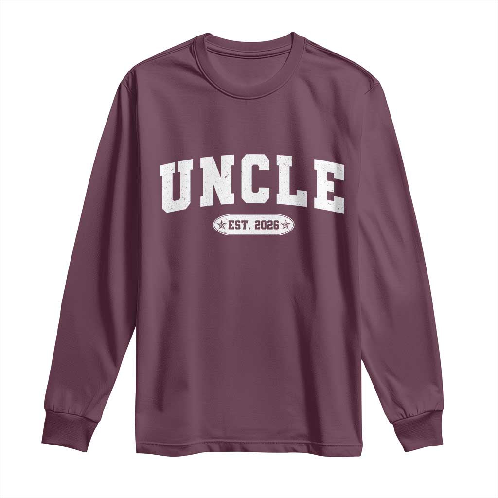 Promoted To Uncle Est 2026 Long Sleeve Shirt New Uncle Gift