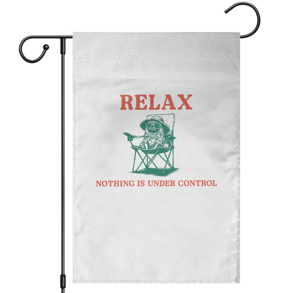 Chill Pug Garden Flag Vintage Dog Lovers Relax Nothing Is Under Control Summer Chilling Vibes