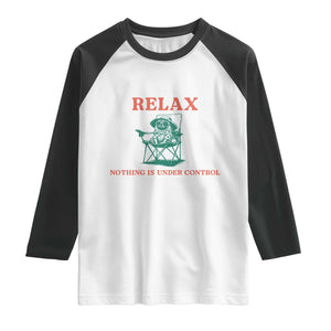 Chill Pug Raglan Shirt Vintage Dog Lovers Relax Nothing Is Under Control Summer Chilling Vibes