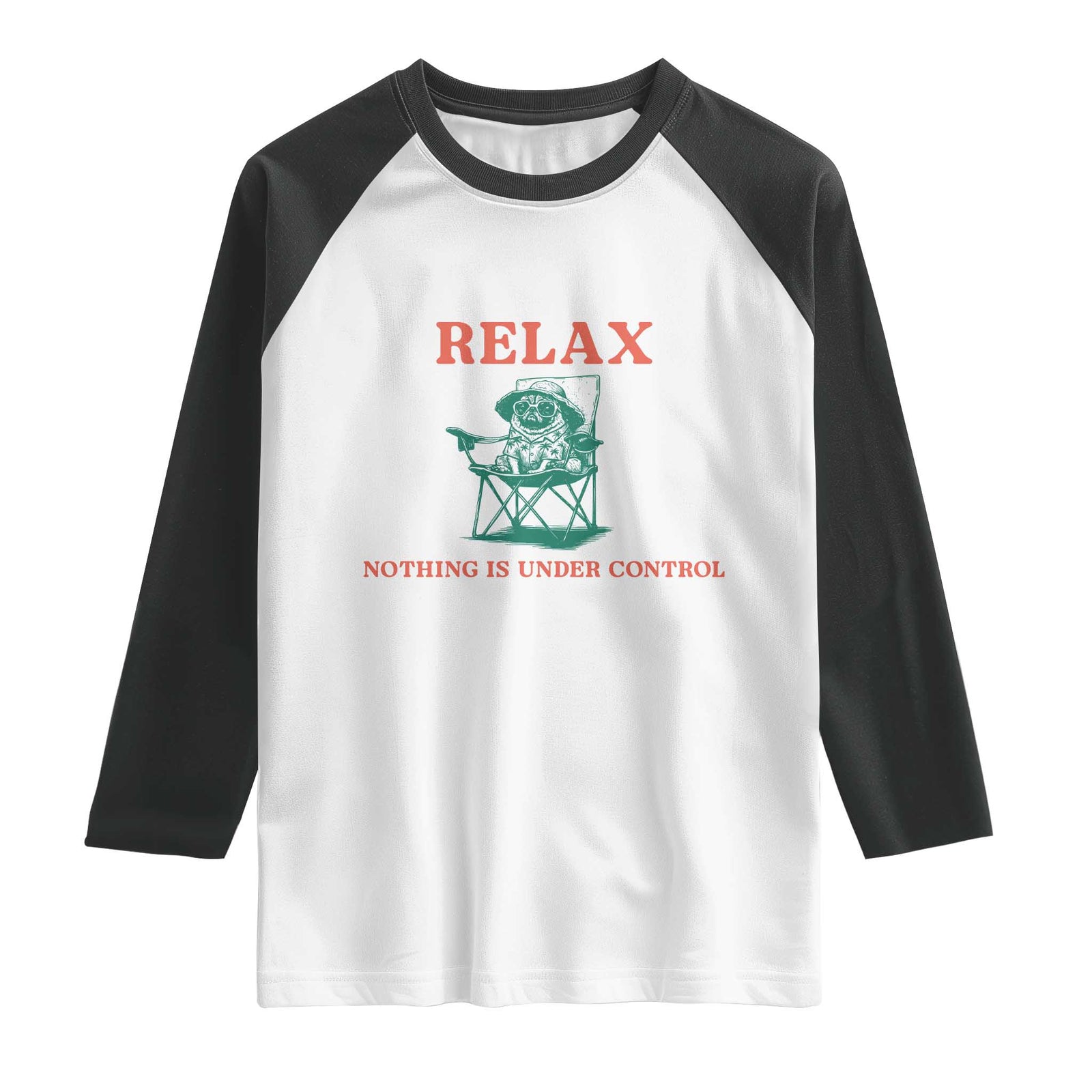 Chill Pug Raglan Shirt Vintage Dog Lovers Relax Nothing Is Under Control Summer Chilling Vibes TS10 White Black Print Your Wear