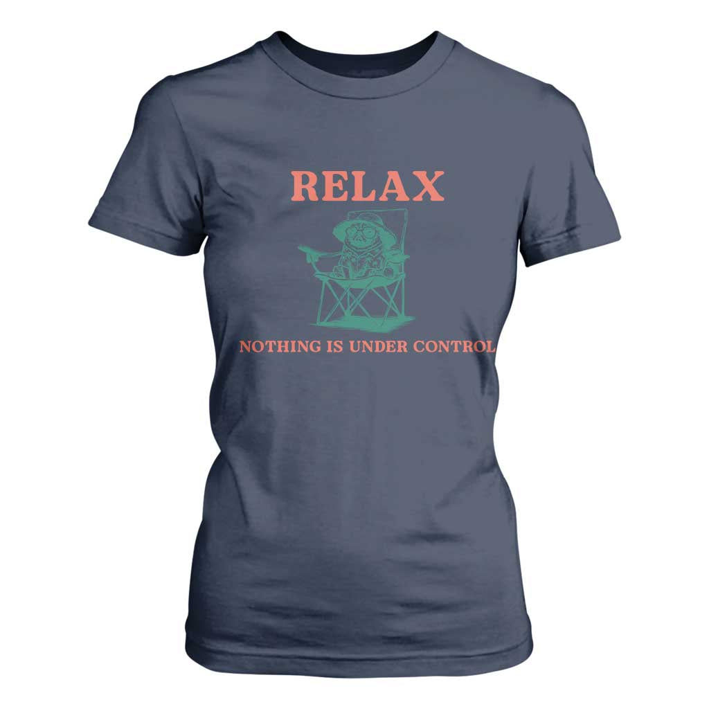 Chill Pug T Shirt For Women Vintage Dog Lovers Relax Nothing Is Under Control Summer Chilling Vibes