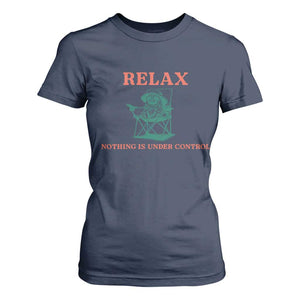 Chill Pug T Shirt For Women Vintage Dog Lovers Relax Nothing Is Under Control Summer Chilling Vibes