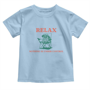 Chill Pug Toddler T Shirt Vintage Dog Lovers Relax Nothing Is Under Control Summer Chilling Vibes