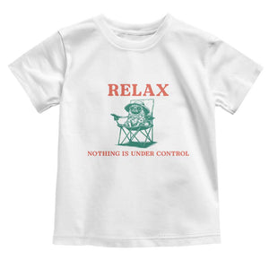 Chill Pug Toddler T Shirt Vintage Dog Lovers Relax Nothing Is Under Control Summer Chilling Vibes