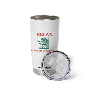 Chill Pug Tumbler Cup Vintage Dog Lovers Relax Nothing Is Under Control Summer Chilling Vibes