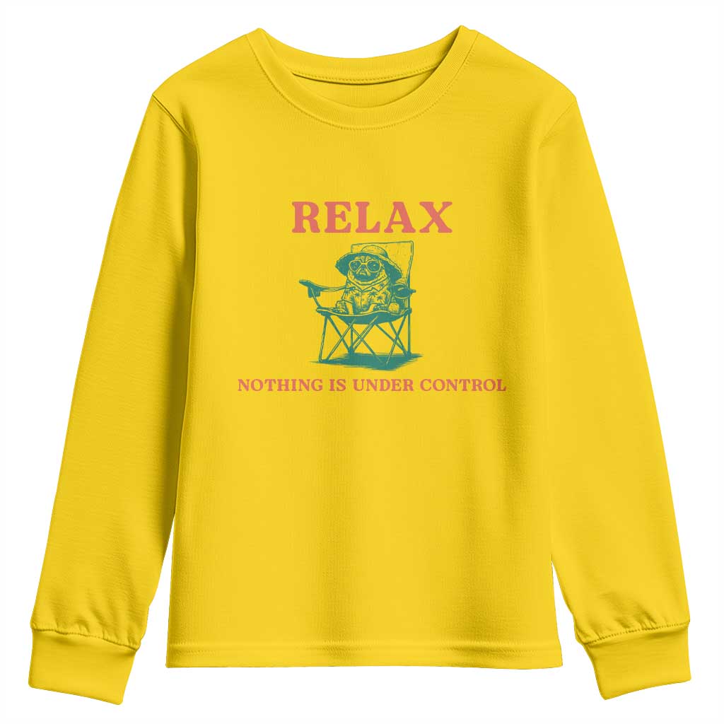Chill Pug Youth Sweatshirt Vintage Dog Lovers Relax Nothing Is Under Control Summer Chilling Vibes