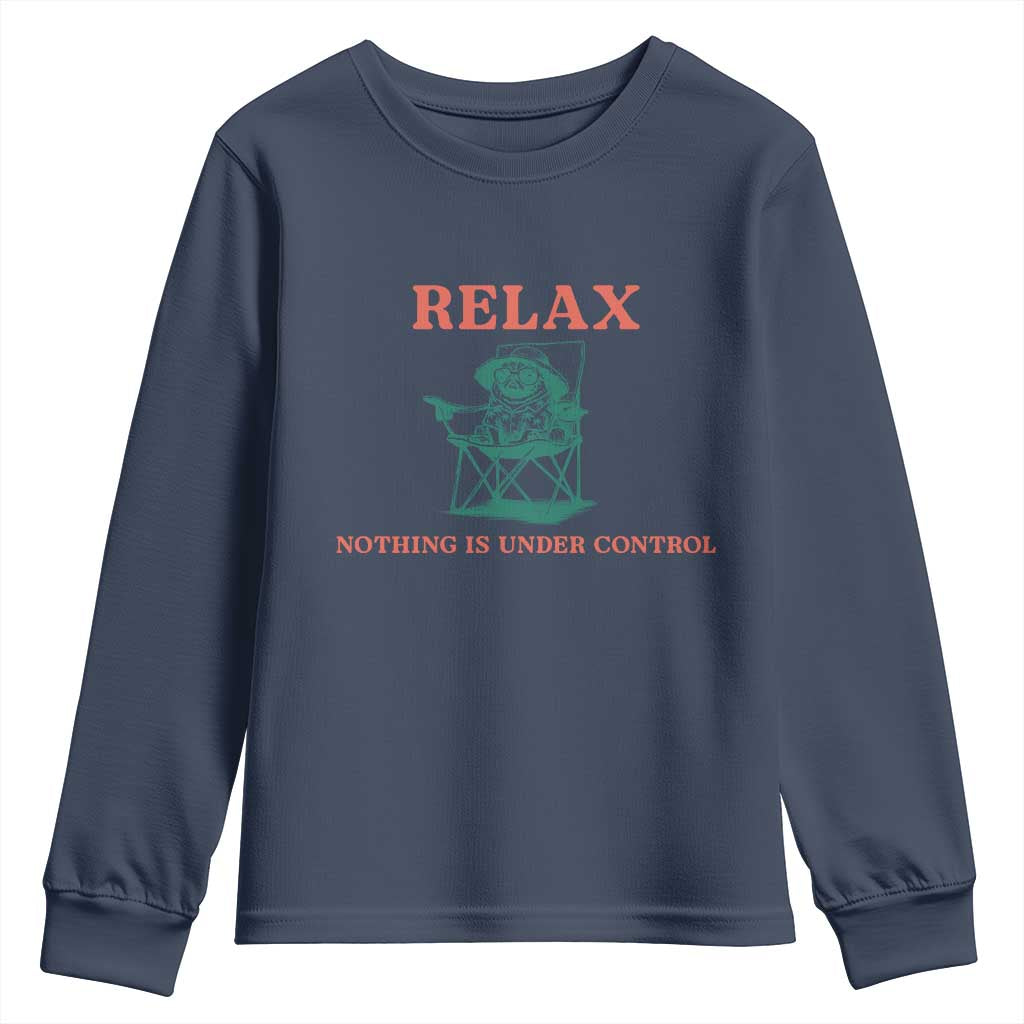 Chill Pug Youth Sweatshirt Vintage Dog Lovers Relax Nothing Is Under Control Summer Chilling Vibes