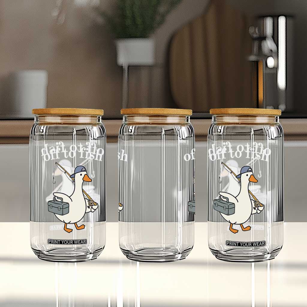 Funny Goose Fishing Glass Can Off to Fish Cute Waterfowl Angler Gift for Fishing Lovers