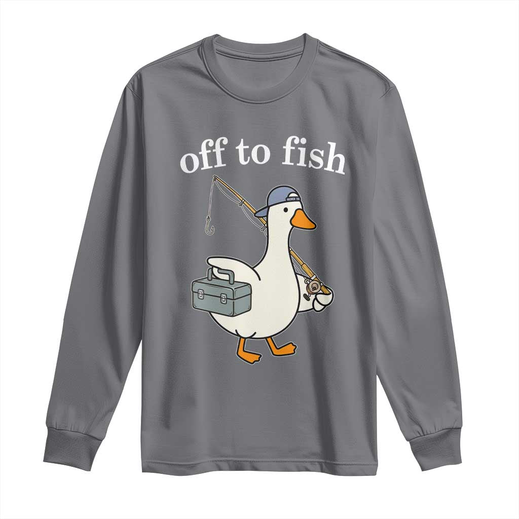 Funny Goose Fishing Long Sleeve Shirt Off to Fish Cute Waterfowl Angler Gift for Fishing Lovers
