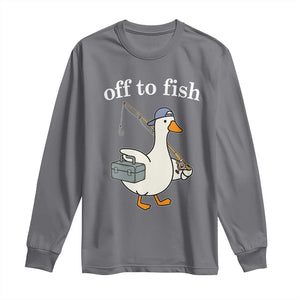 Funny Goose Fishing Long Sleeve Shirt Off to Fish Cute Waterfowl Angler Gift for Fishing Lovers