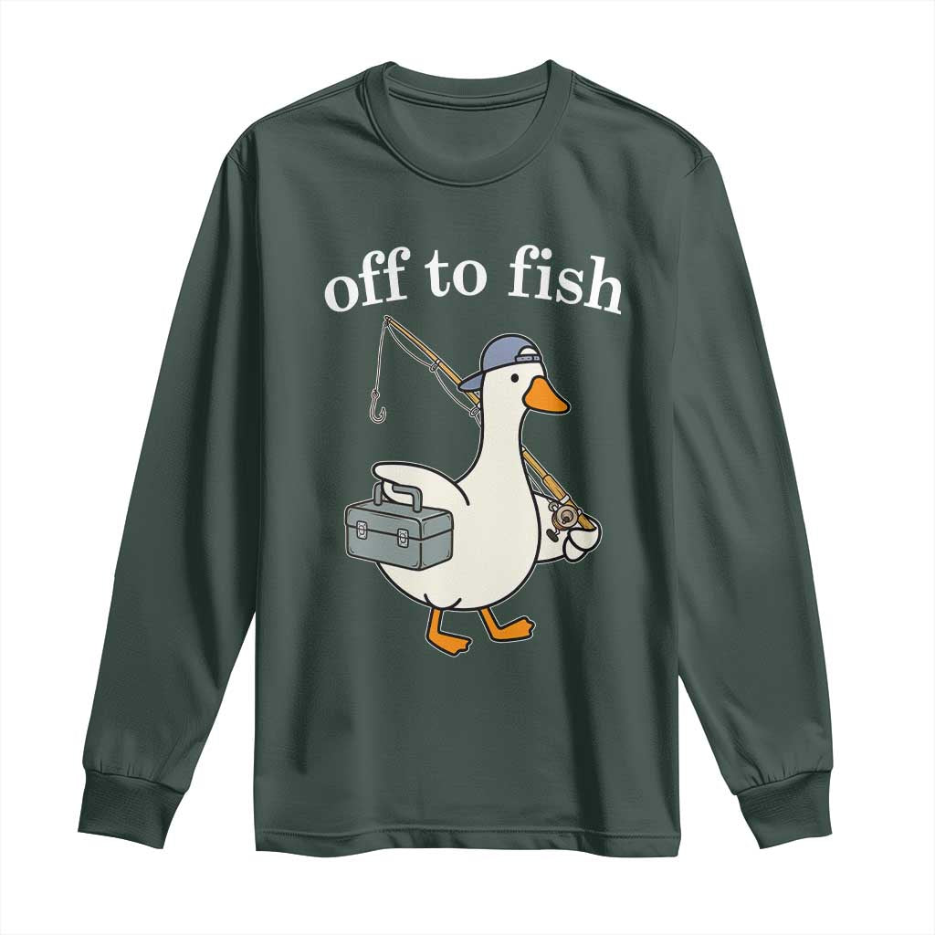 Funny Goose Fishing Long Sleeve Shirt Off to Fish Cute Waterfowl Angler Gift for Fishing Lovers