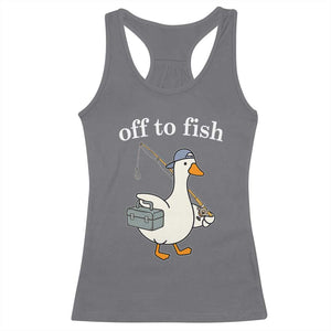Funny Goose Fishing Racerback Tank Top Off to Fish Cute Waterfowl Angler Gift for Fishing Lovers