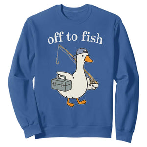 Funny Goose Fishing Sweatshirt Off to Fish Cute Waterfowl Angler Gift for Fishing Lovers