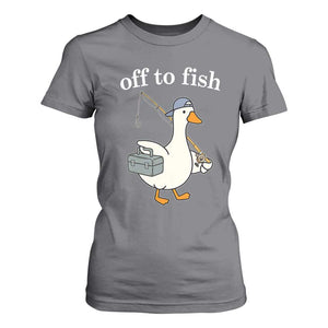 Funny Goose Fishing T Shirt For Women Off to Fish Cute Waterfowl Angler Gift for Fishing Lovers
